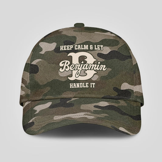 Keep Calm & Let Your Name Handle It Camo Cap BENJAMIN 13K1 C174PF