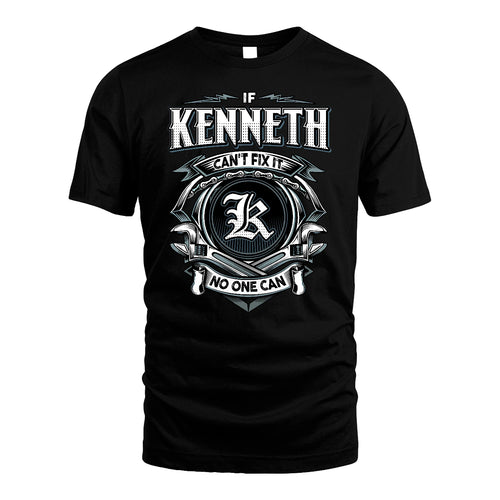 KENNETH 13K1-510 Personalized  "Can’t Fix It No One Can"