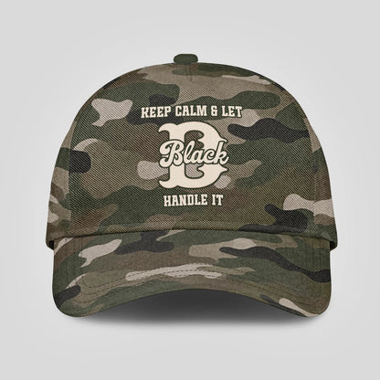 Keep Calm & Let Your Name Handle It Camo Cap BLACK 13K1 C174PF