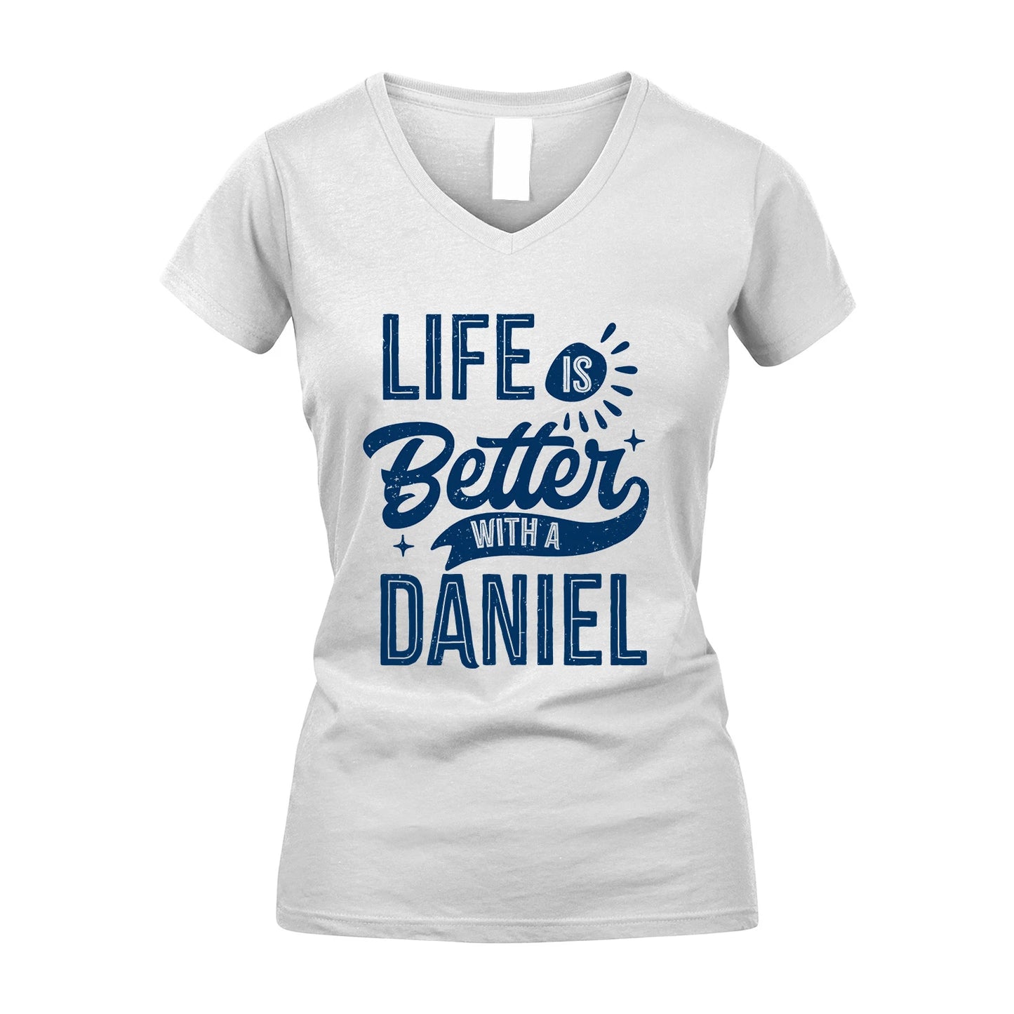 DANIEL 13K1-116 Personalized Name Quote T-Shirt Life Is Better With Unisex Gift