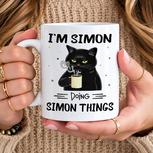 I'm Name Doing Name Things Funny Black Cat Mug SIMON 13K1 MG37