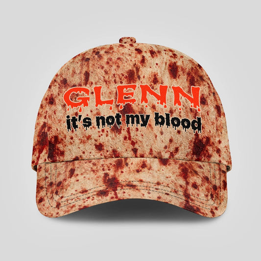 It's Not My Blood Halloween Cap GLENN 13K1 C70PF