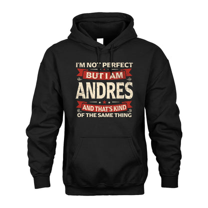 ANDRES 13K1-566 I'm Not Perfect But I Am...