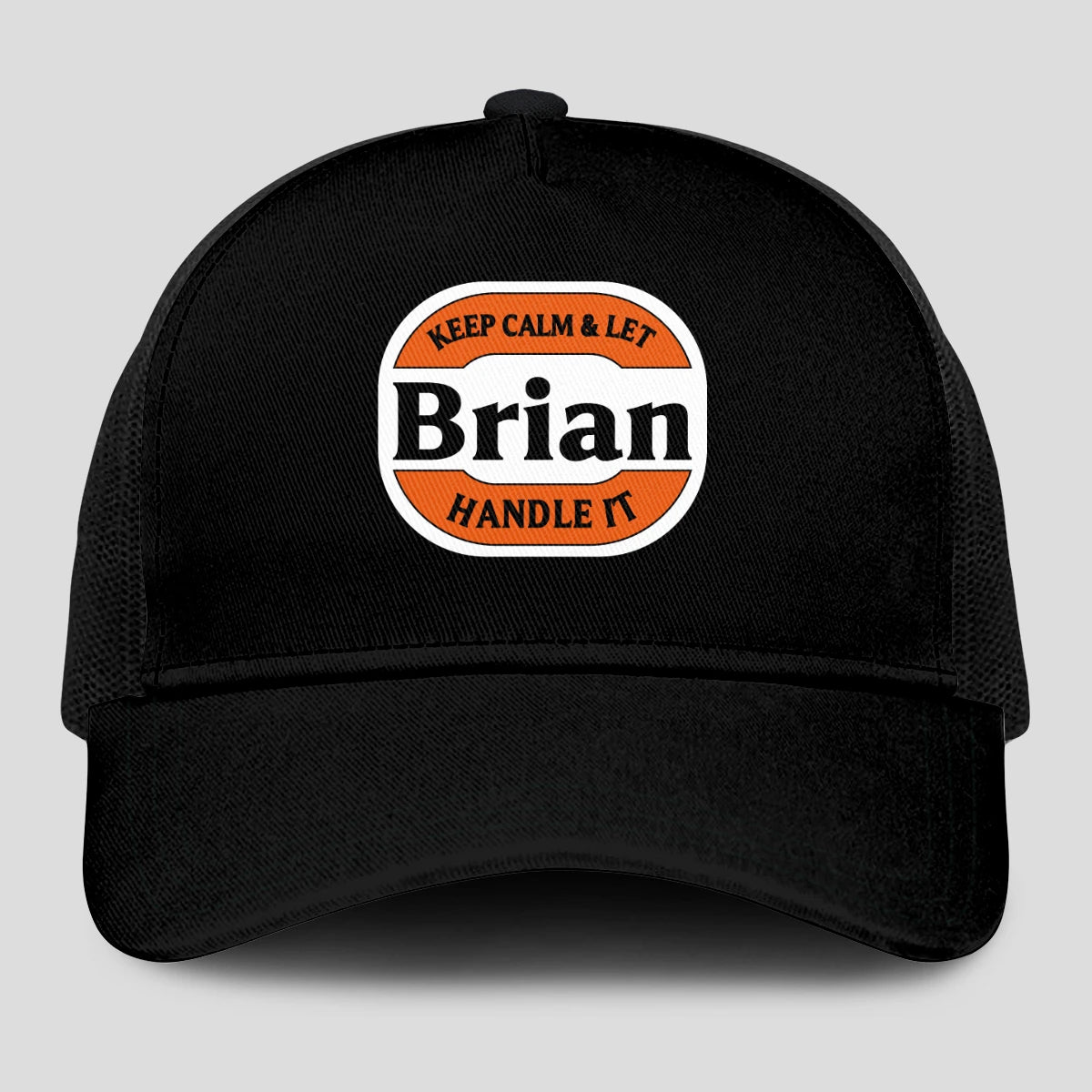 Keep Calm & Let Your Name Handle It Black Mesh Cap BRIAN 13K1 C199PF