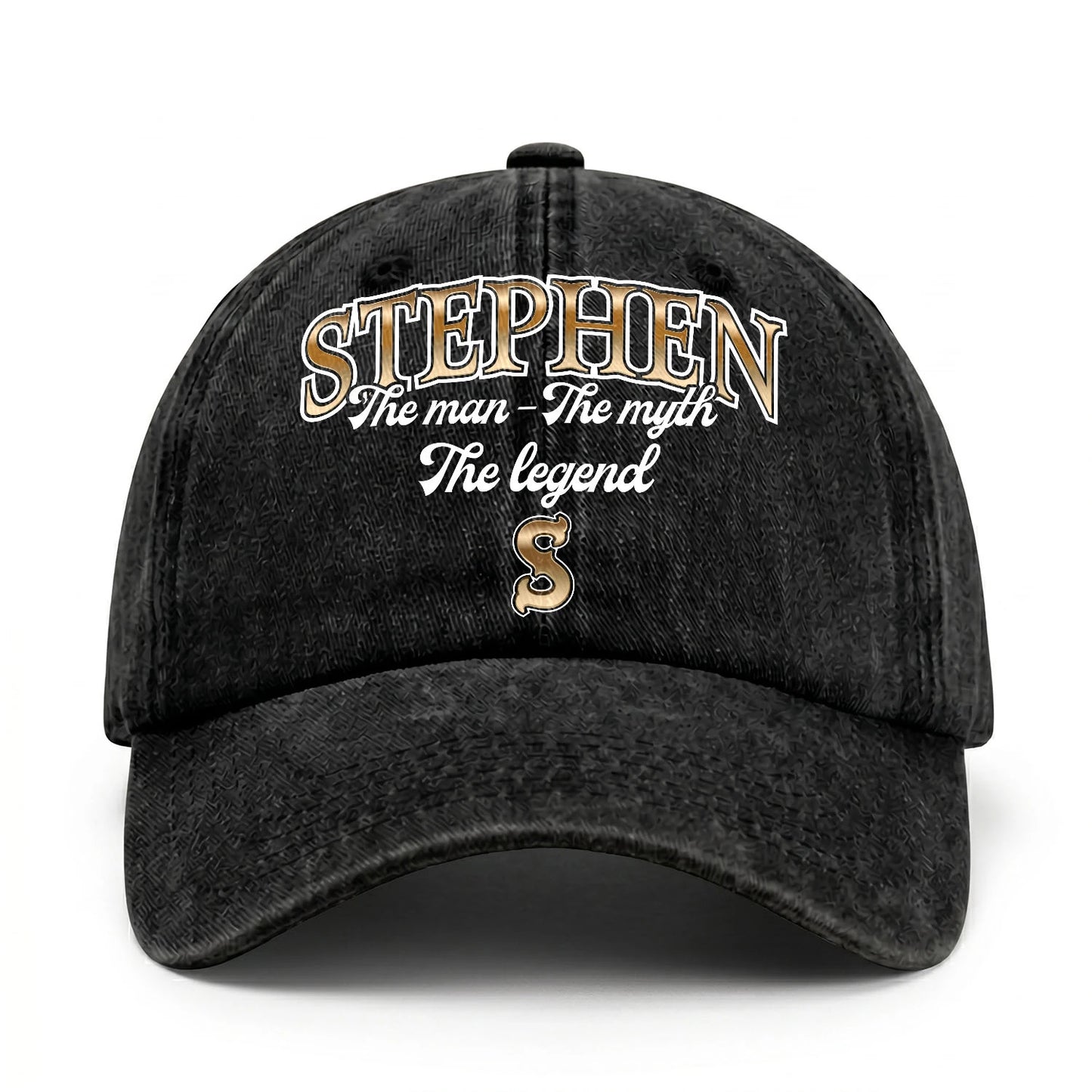 The Man - The Myth - The Legend STEPHEN 13K C21PF