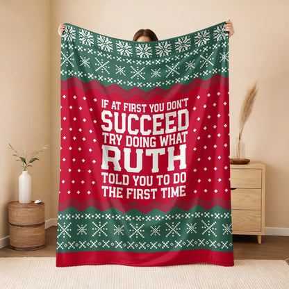 If At First You Don’t Succeed Red Green Christmas Fleece Blanket RUTH 13K1 BK28