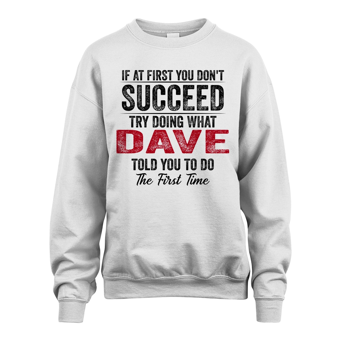 DAVE 13K1-357 If At First You Don't Succeed...