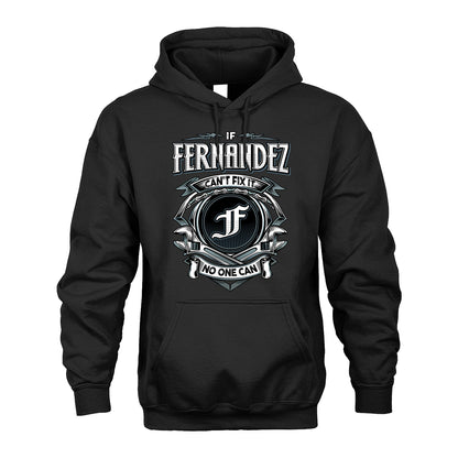 FERNANDEZ 13K1-510 Personalized  "Can’t Fix It No One Can"