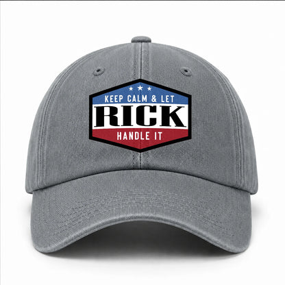 Keep Calm & Let Your Name Handle It Washed Cap RICK 13K1 C87PF