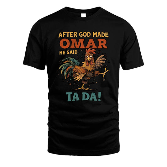 OMAR 13K1-563 After God Made Name He Said Ta Da!