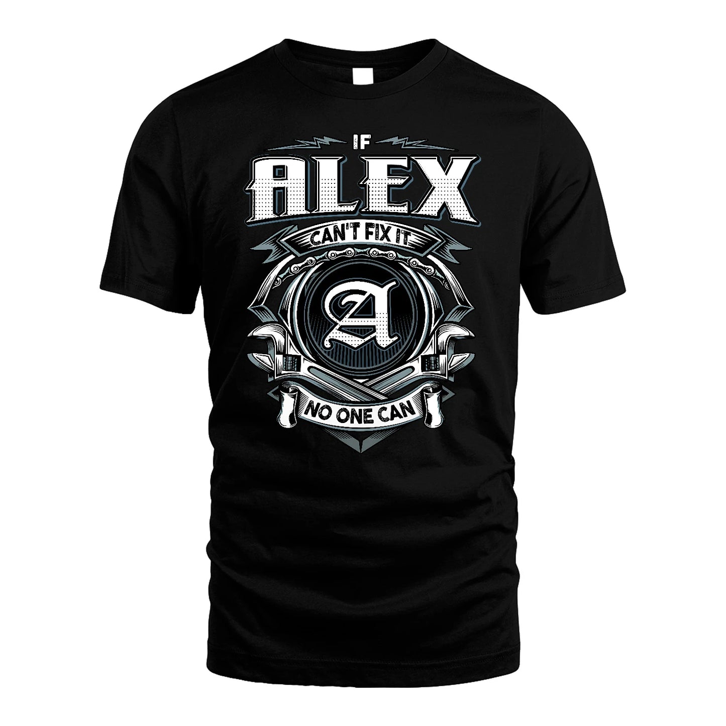 ALEX 13K1-510 Personalized  "Can’t Fix It No One Can"