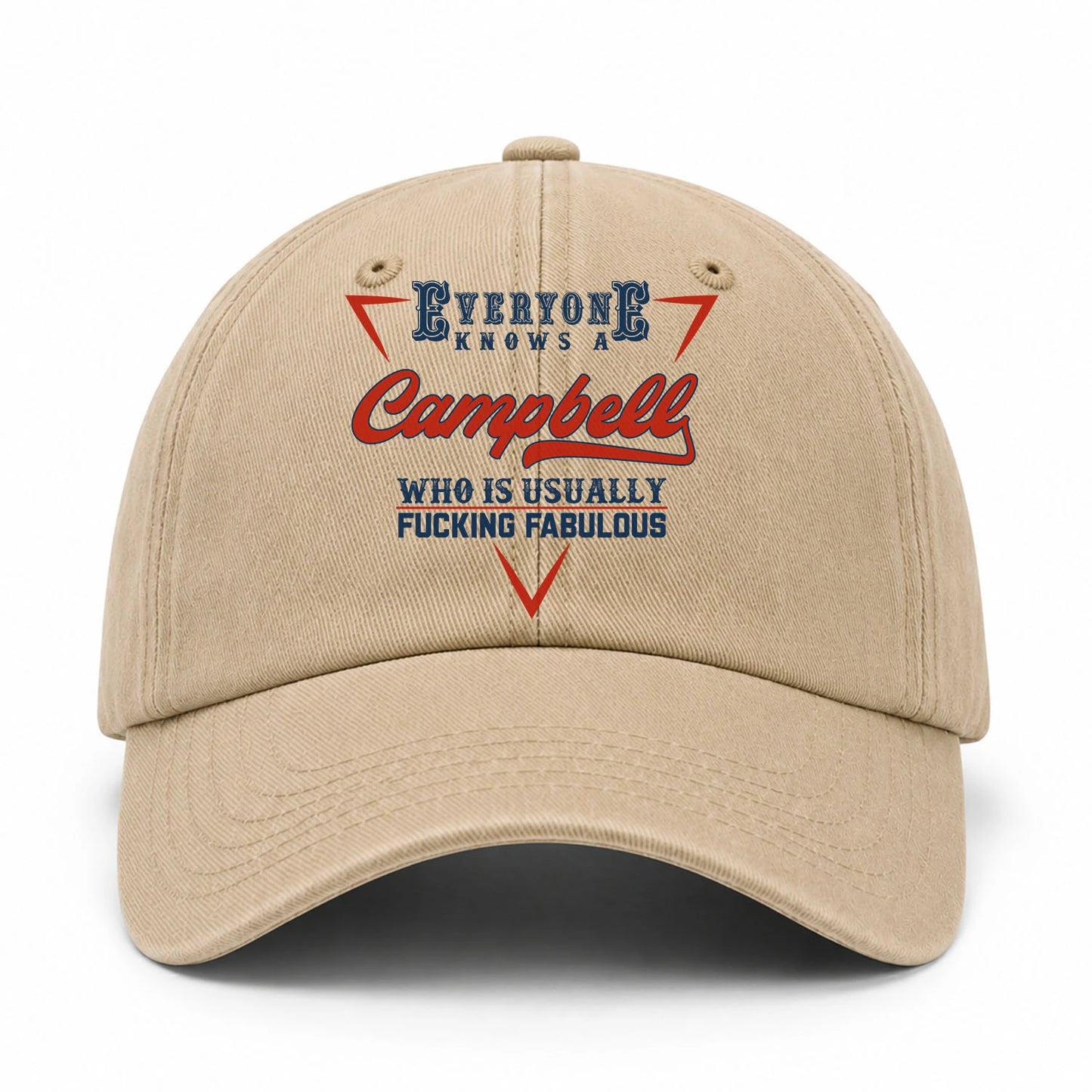 Everyone Knows A Your Name Who Is Usually Fucking Fabulous Washed Cap CAMPBELL 13K1 C53PF