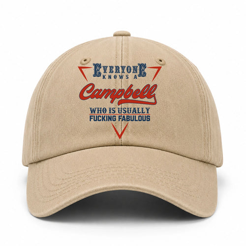 Everyone Knows A Your Name Who Is Usually Fucking Fabulous Washed Cap CAMPBELL 13K1 C53PF