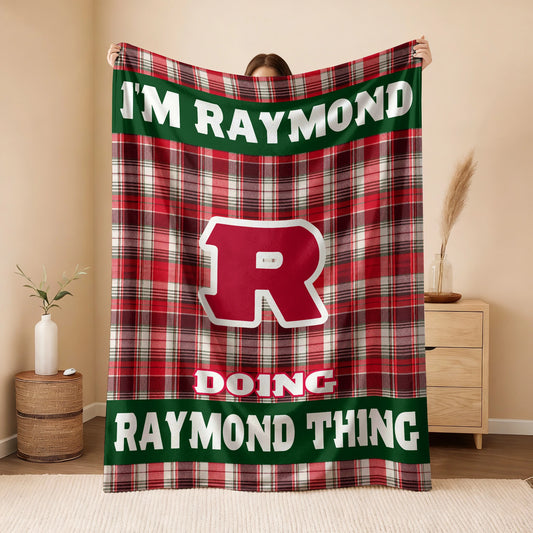 I'm Name Doing Name Things Red Plaid Fleece Blanket RAYMOND 13K1 BK49