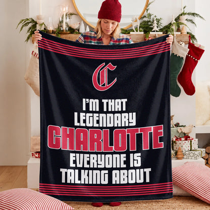 I'm That Legendary Name Dark Red Fleece Blanket CHARLOTTE 13K1 BK48