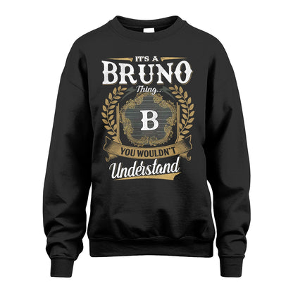 BRUNO 13K1-1–Personalized Name Quote Apparel “It’s an NAME Thing You Wouldn’t Understand”