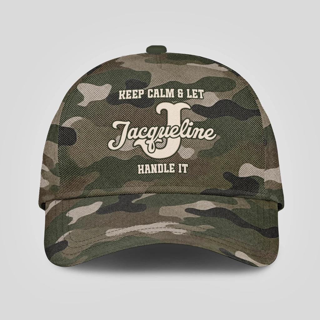 Keep Calm & Let Your Name Handle It Camo Cap JACQUELINE 13K1 C174PF