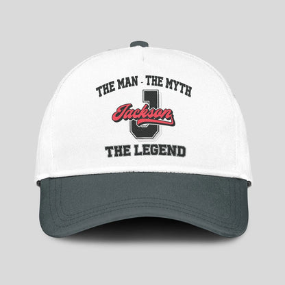 The Man The Myth The Legend Custom Initial Letter And Name Cap JACKSON 13K1 C38PF