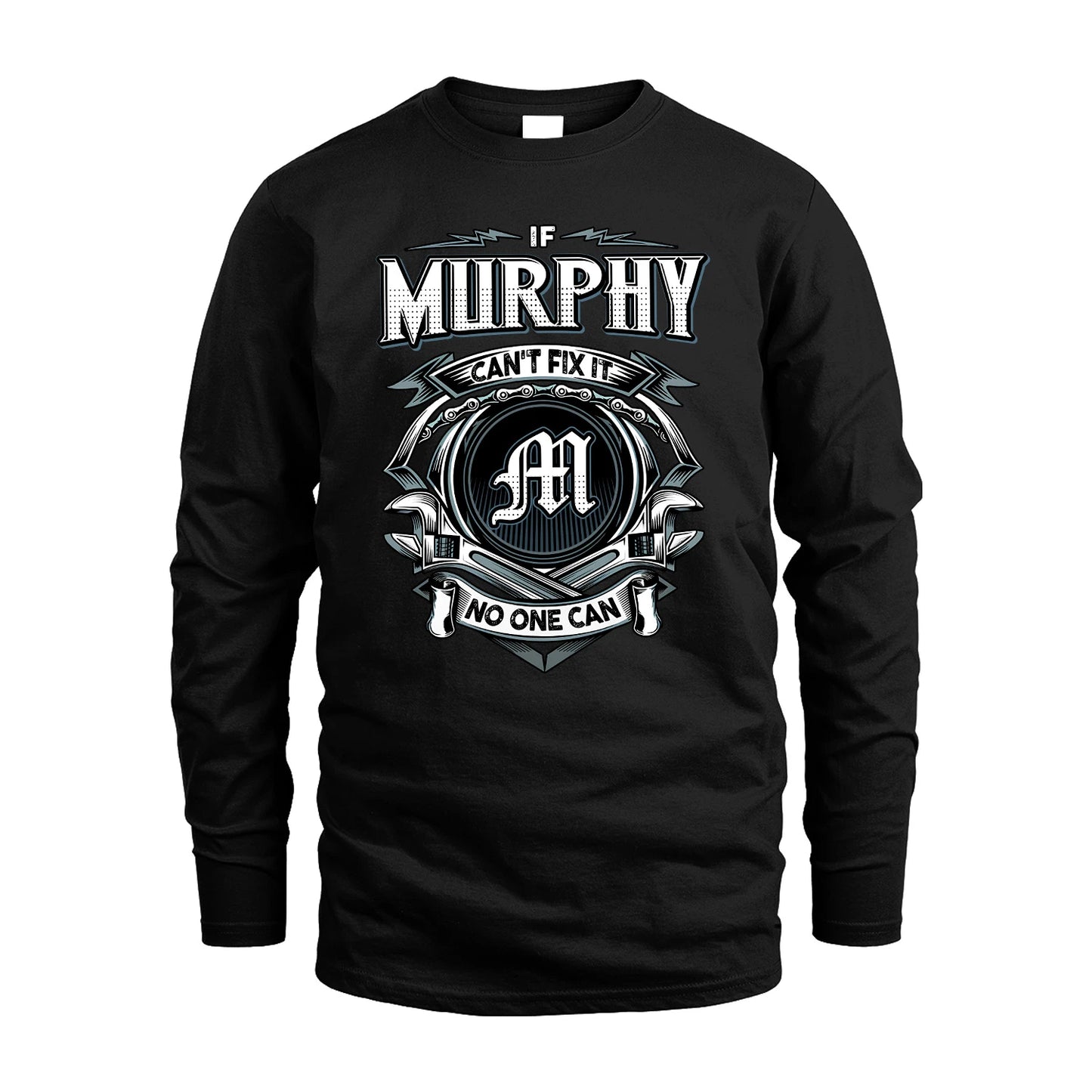 MURPHY 13K1-510 Personalized  "Can’t Fix It No One Can"