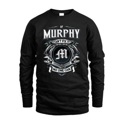 MURPHY 13K1-510 Personalized  "Can’t Fix It No One Can"