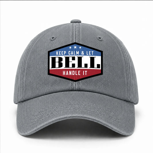 Keep Calm & Let Your Name Handle It Washed Cap BELL 13K1 C87PF