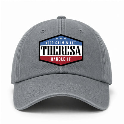 Keep Calm & Let Your Name Handle It Washed Cap THERESA 13K1 C87PF