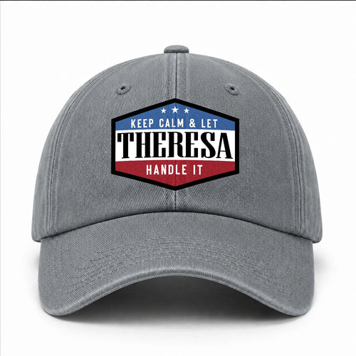 Keep Calm & Let Your Name Handle It Washed Cap THERESA 13K1 C87PF