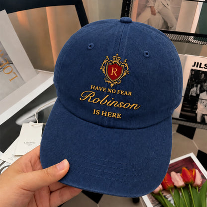 Have No Fear Your Name Is Here Luxury Washed Cap ROBINSON 13K1 C114PF