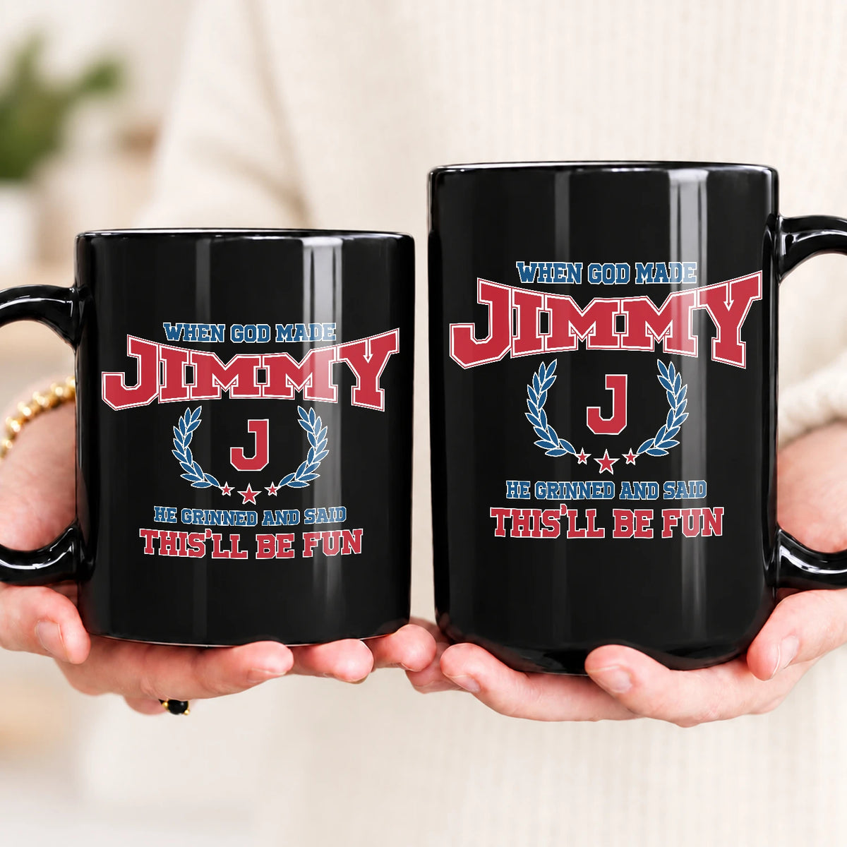 When God Made Your Name Personalized Mug JIMMY 13K1 MG08