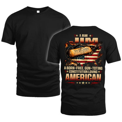 JIM 13K1-525 Personalized " ... A Born-Free, Gun-Toting Constitution Loving American"