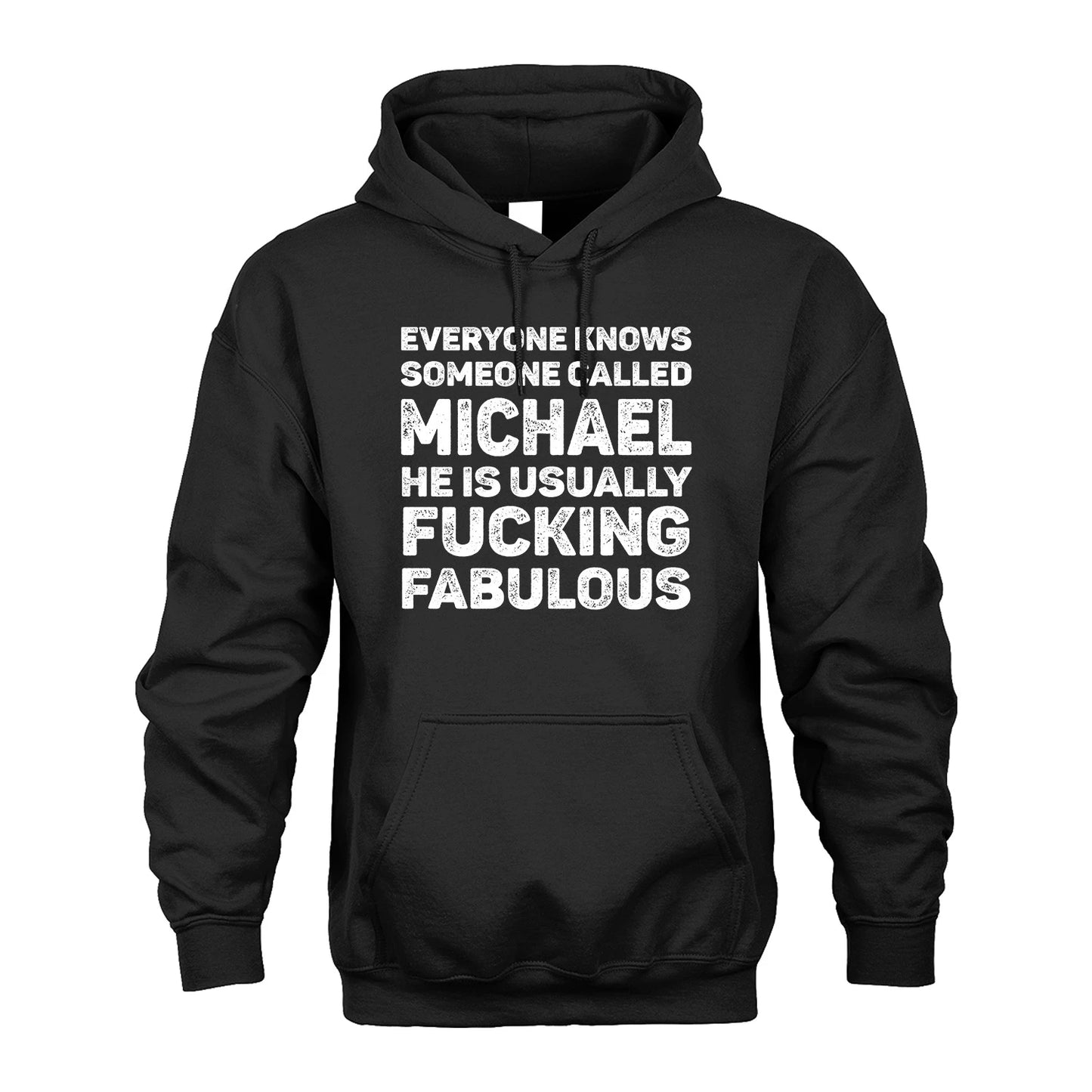 MICHAEL 13K1-500–Personalized Funny Quote Apparel “Everyone Knows Someone called...”