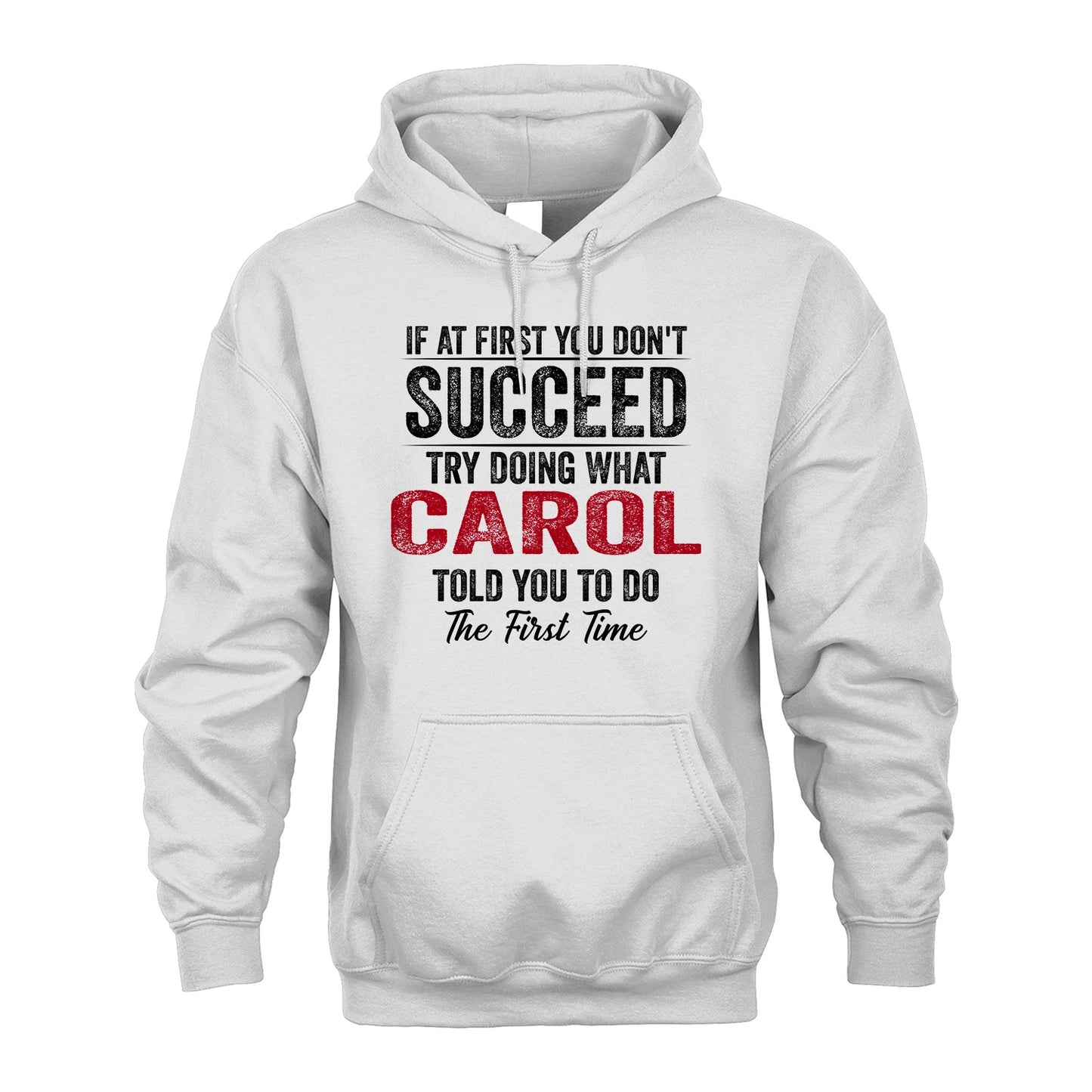 CAROL 13K1-357 If At First You Don't Succeed...