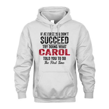 CAROL 13K1-357 If At First You Don't Succeed...