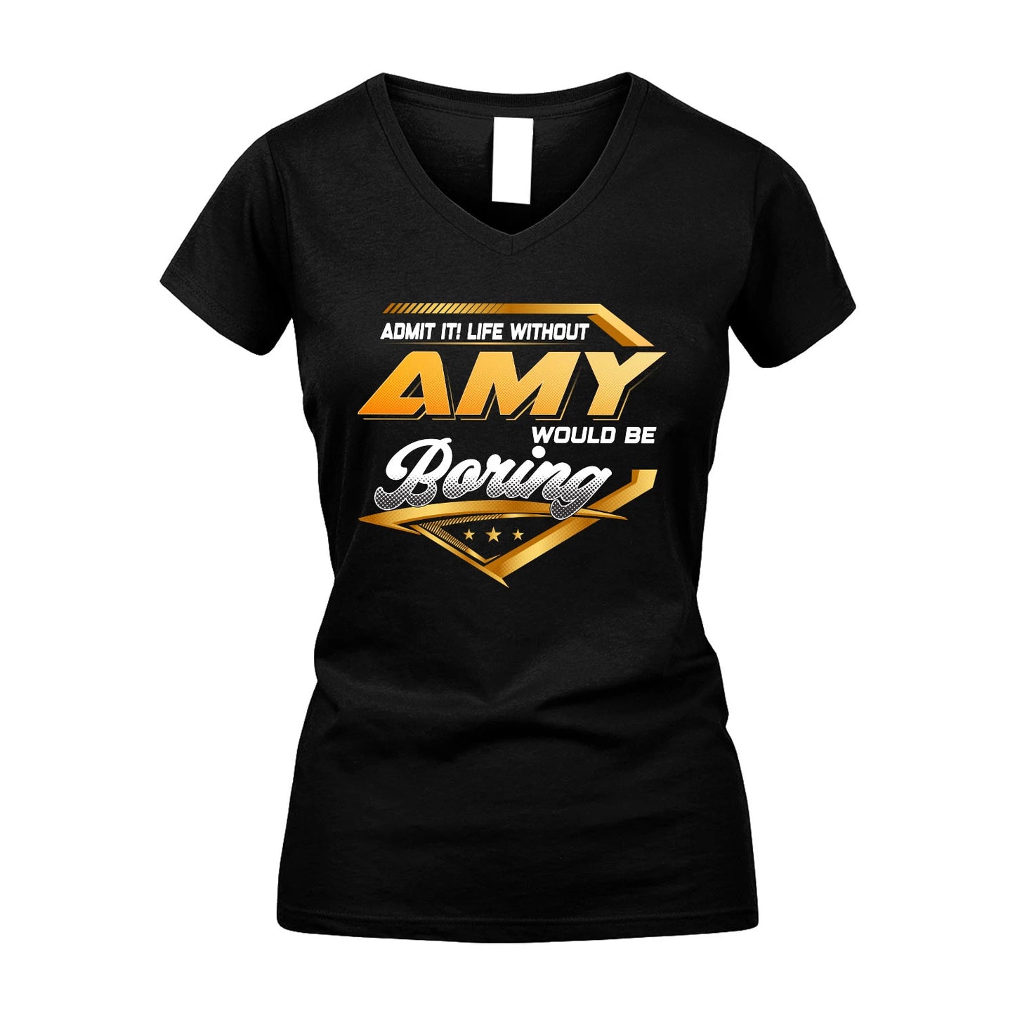 AMY 13K1-513 Personalized "Admit It! Life Without ... Would Be Boring"