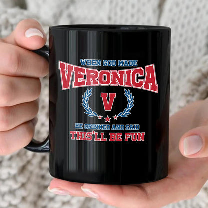 When God Made Your Name Personalized Mug VERONICA 13K1 MG08