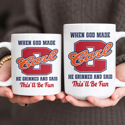 When God Made Your Name Personalized Baseball Mug CARL 13K1 MG07