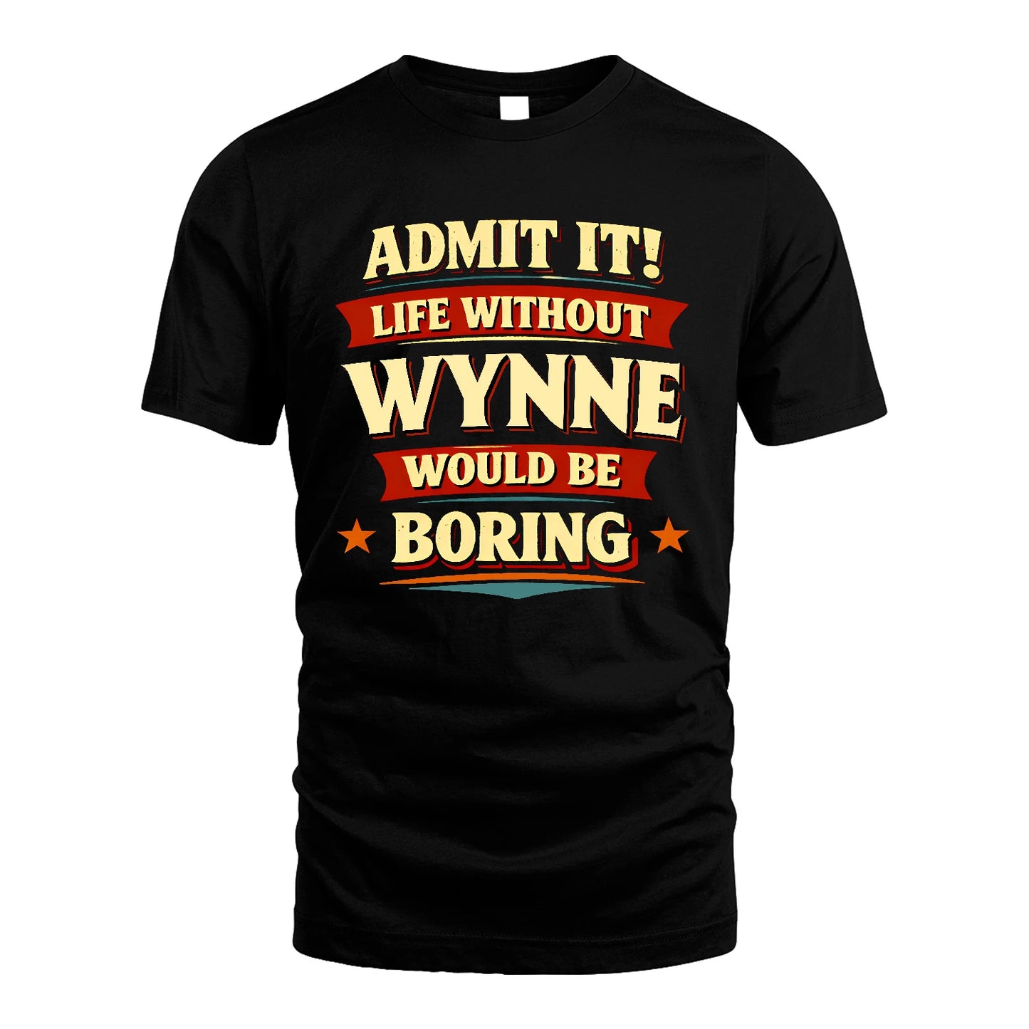 WYNNE 13K9-503 Admit It Life Without...
