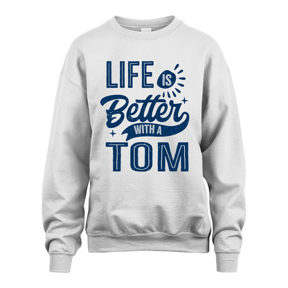TOM 13K1-116 Personalized Name Quote T-Shirt Life Is Better With Unisex Gift