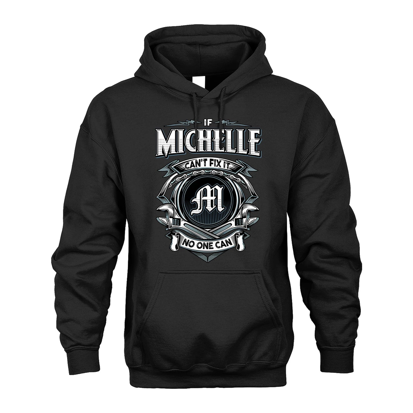 MICHELLE 13K1-510 Personalized  "Can’t Fix It No One Can"