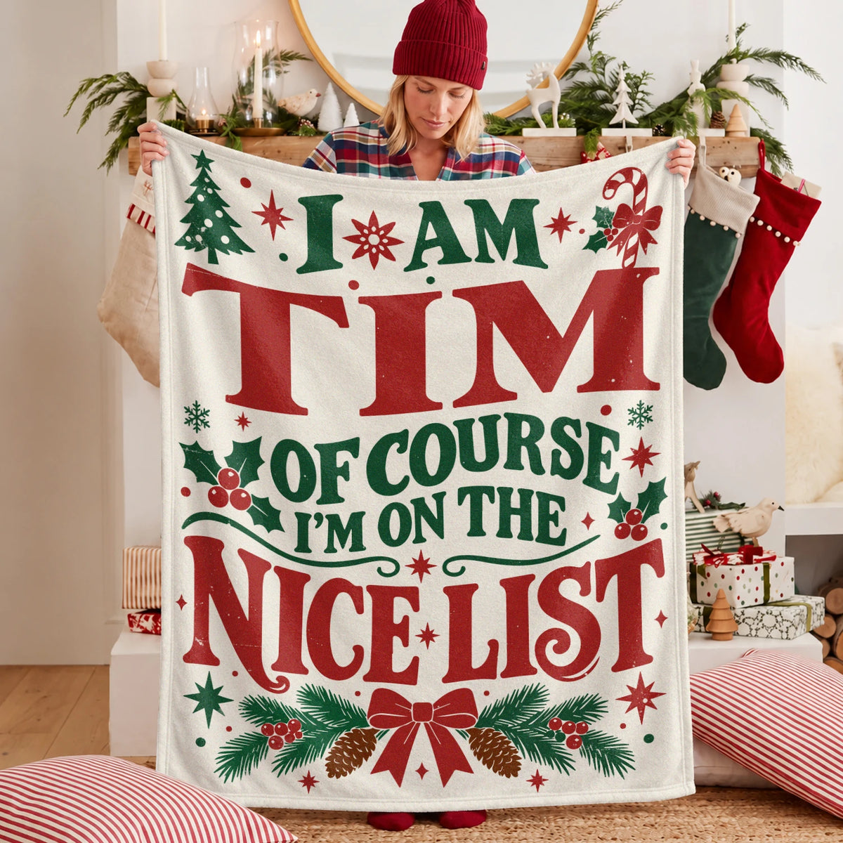 I'm Name Of Course I'm On The Nice List Cream Christmas Fleece Blanket TIM 13K1 BK59