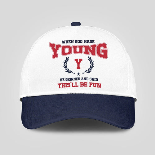 When God Made Your Name He Grinned And Said This'll Be Fun Blue Cap YOUNG 13K1 C57PF