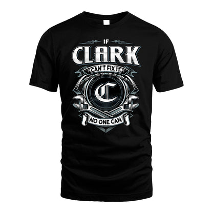 CLARK 13K1-510 Personalized  "Can’t Fix It No One Can"