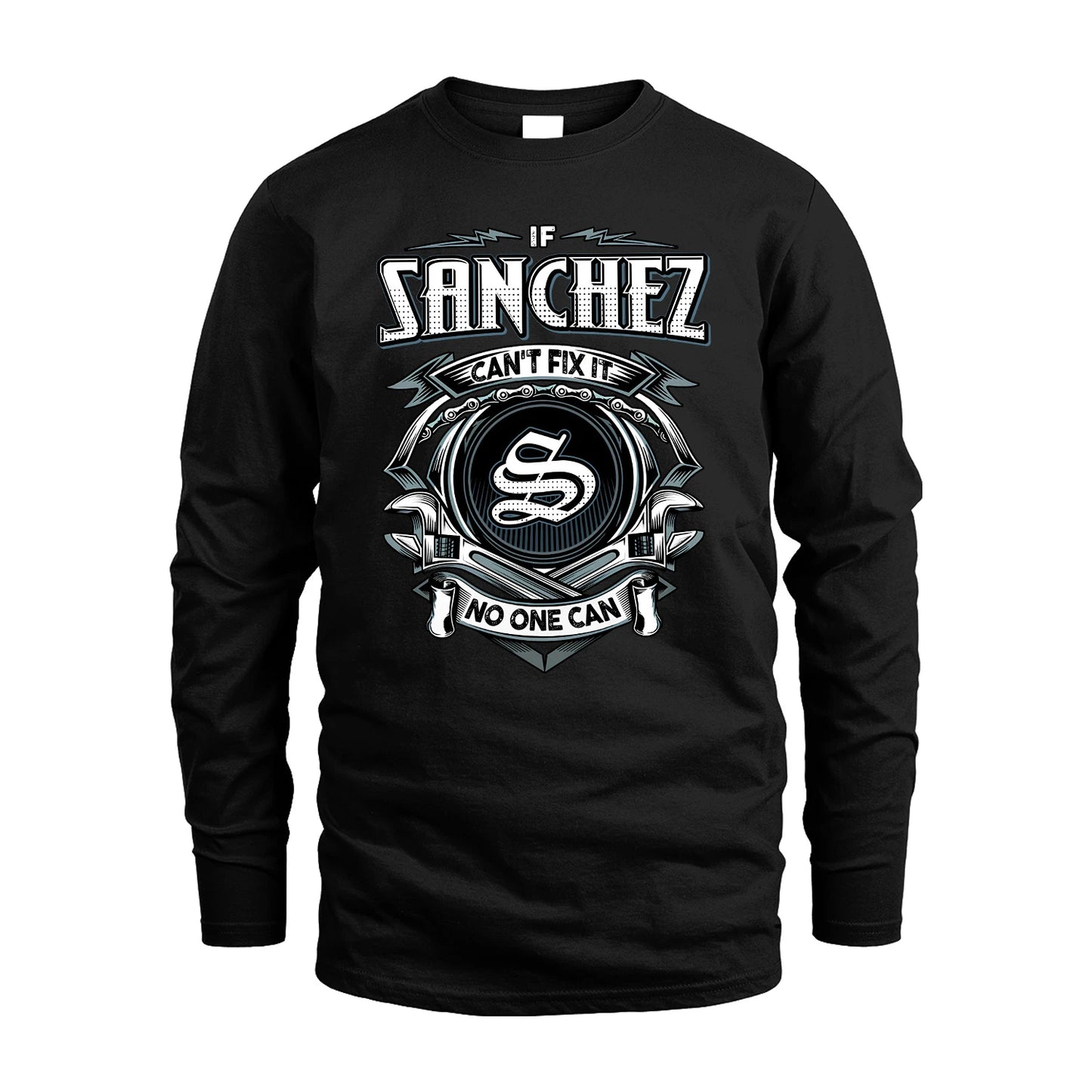 SANCHEZ 13K1-510 Personalized  "Can’t Fix It No One Can"