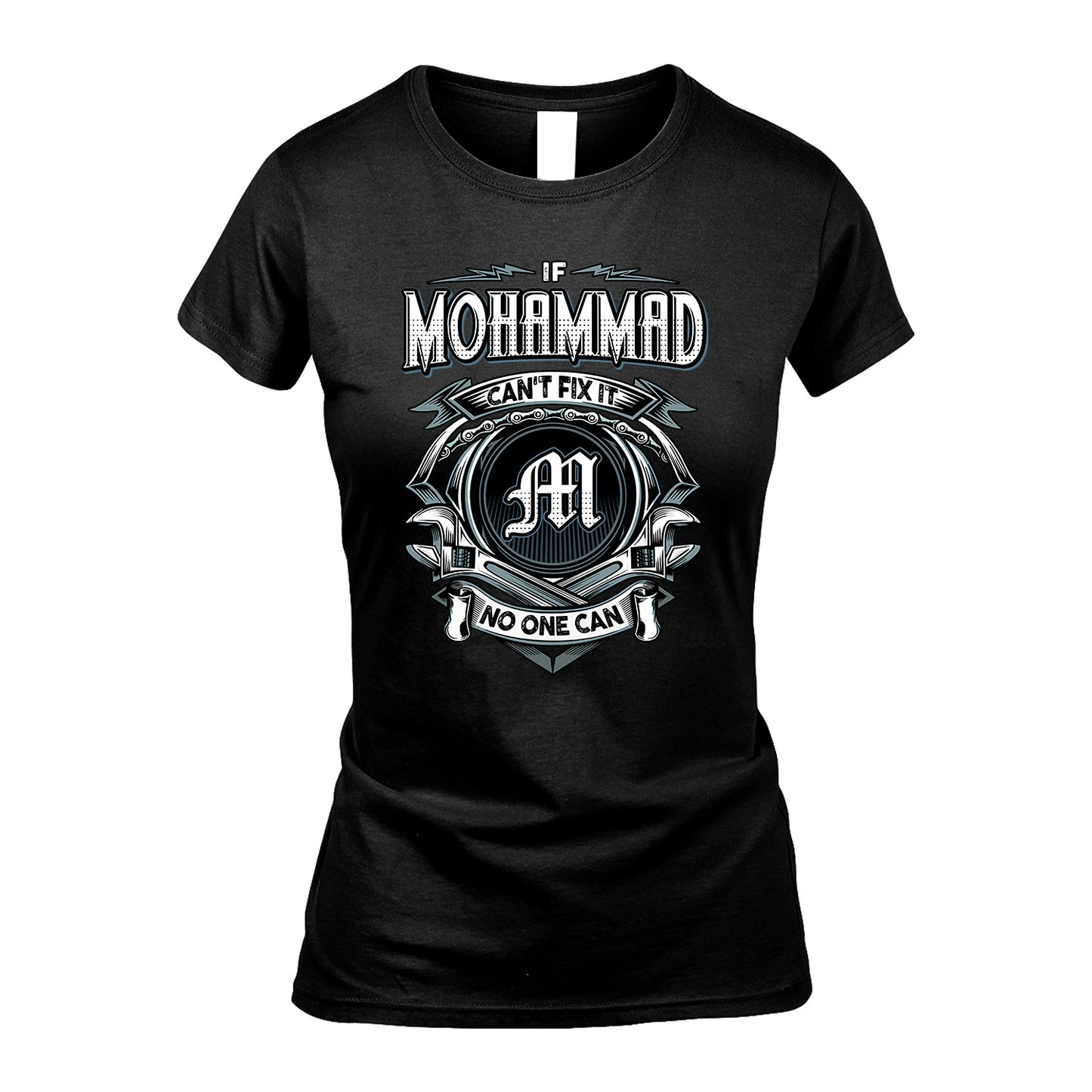 MOHAMMAD 13K1-510 Personalized  "Can’t Fix It No One Can"