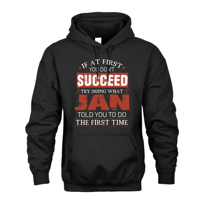 JAN 13K1-82–Personalized Funny Quote Apparel “If At First You Don’t Succeed”