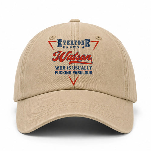 Everyone Knows A Your Name Who Is Usually Fucking Fabulous Washed Cap WATSON 13K1 C53PF