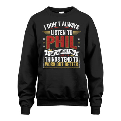 PHIL 13K1-542 I Don't Always Listen To ...