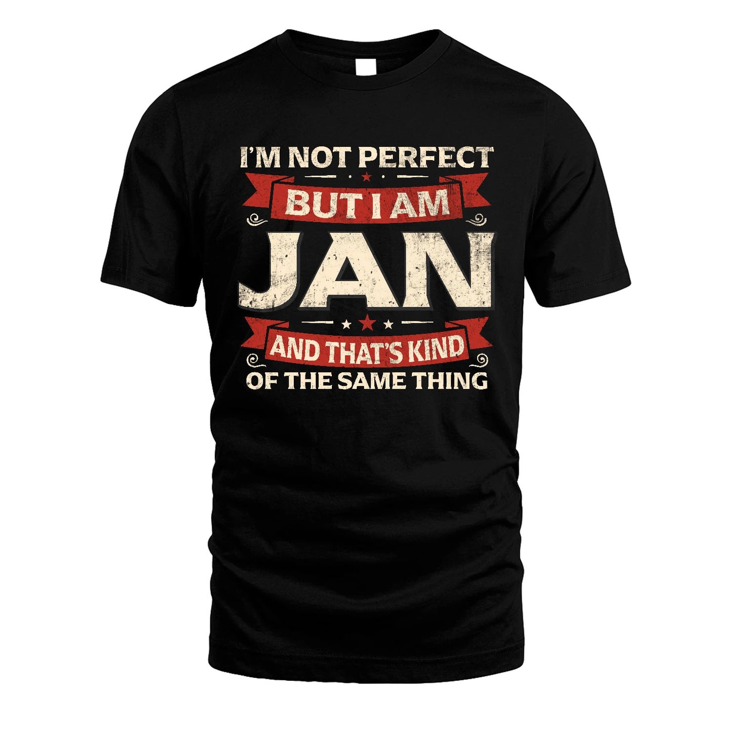 JAN 13K1-566 I'm Not Perfect But I Am...
