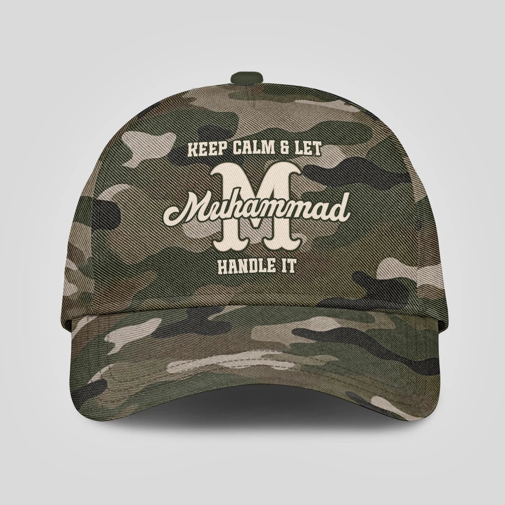 Keep Calm & Let Your Name Handle It Camo Cap MUHAMMAD 13K1 C174PF