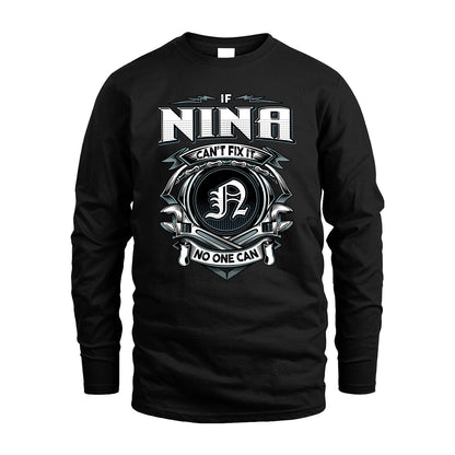 NINA 13K1-510 Personalized  "Can’t Fix It No One Can"